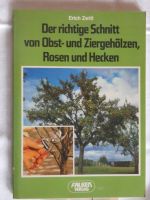 Der richtige Schnitt von Obst- und Ziergehölzen, Rosen und Hecken Baden-Württemberg - Winnenden Vorschau