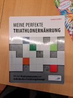 Meine perfekte Triathlonernährung Baden-Württemberg - Schemmerhofen Vorschau