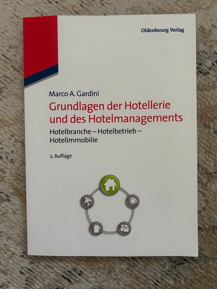 Grundlagen der Hotellerie und des Hotelmanagements, Marco Gardini in Frankfurt am Main