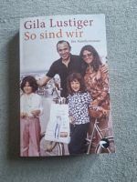 So sind wir: Ein Familienroman von Lustiger, Gila | Buch | Zustan Nordrhein-Westfalen - Remscheid Vorschau