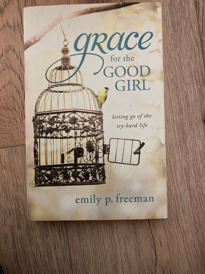 Grace for the Good Girl: Emily p. Freeman in Dresden