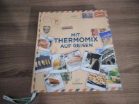 Mit Thermomix auf Reisen Buch Vorwerk Kochbuch NEU ☀️ Bayern - Bessenbach Vorschau