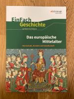 Einfach Geschichte Das europäische Mittelalter Berlin - Pankow Vorschau