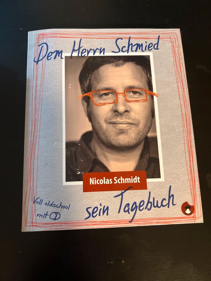 Dem Herrn Schmidt sein Tagebuch - Nicolas Schmidt in Rudolstadt