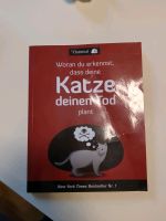 Woran du erkennst, dass deine Katze deinen Tod plant Buch Baden-Württemberg - Oberkirch Vorschau
