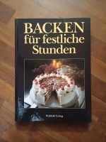 Backbuch, Backen für festliche Stunden Bayern - Berching Vorschau