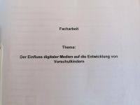 Facharbeit Erzieher, Thema: digitale Medien Leipzig - Grünau-Ost Vorschau