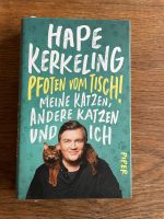 signiert & wie neu: Hape Kerkeling "Pfoten vom Tisch" Freiburg im Breisgau - Wiehre Vorschau
