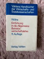 Einführung in die allgemeine Betriebswirtschaftslehre 11.Auflage Wuppertal - Vohwinkel Vorschau