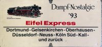 Eisenbahn Schild Eifel Express Original Nordrhein-Westfalen - Dinslaken Vorschau