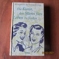 Buch Die Kunst den Mann fürs Leben zu finden Ellen Fein Bayern - Wiesent Vorschau