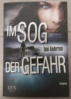 Buch "Im Sog der Gefahr" v. Toni Anderson Nordrhein-Westfalen - Oberhausen Vorschau