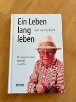 Ein Leben lang leben - Gert von Kunhardt Hamburg-Nord - Hamburg Uhlenhorst Vorschau