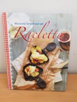 Kochbuch - Raclette klassisch, exotisch, süß Bayern - Kleinrinderfeld Vorschau