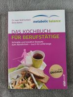 Metabolic Balance - Das Kochbuch für Berufstätige Dr. med. Wolf F Bayern - Stein Vorschau