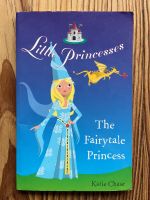 LITTLE PRINCESSES The fairytale princess (englisch) - Katie Chase Wandsbek - Hamburg Sasel Vorschau