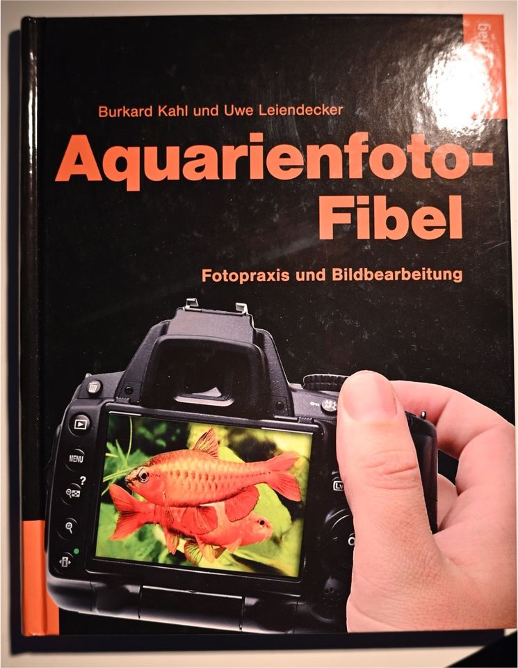 Aquarienfoto-Fibel Fotopraxis und Bildbearbeitung in St. Wendel