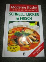 Kochbuch Moderne Küche Schnell lecker frisch  - NEU - Bayern - Triefenstein Vorschau