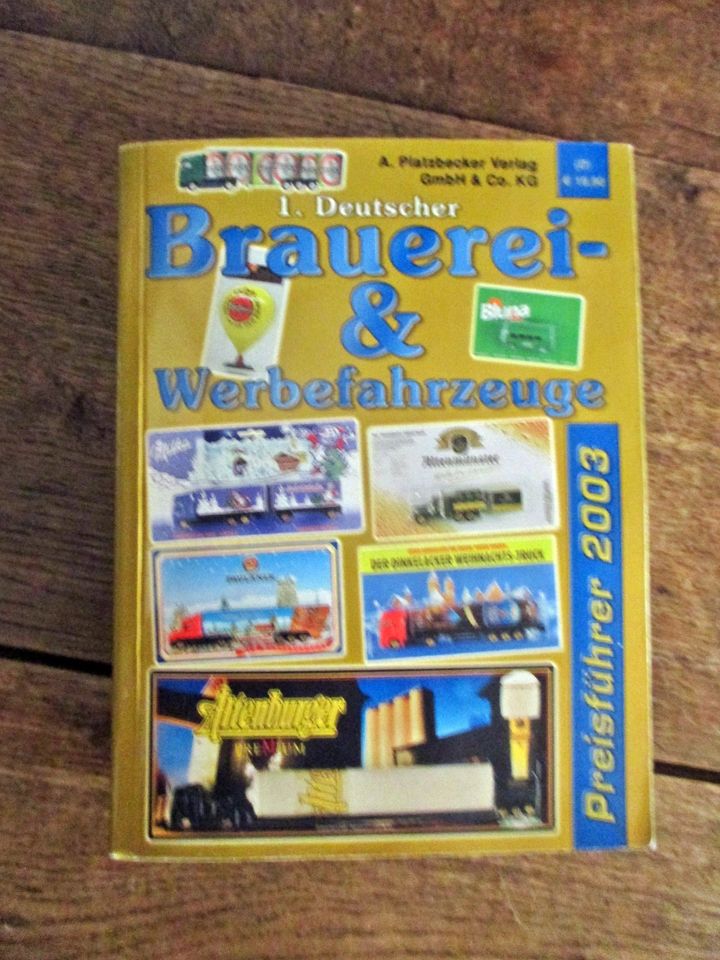 1. Deutscher Brauerei- § Werbefahrzeuge, Preisführer 2003 in Burkardroth