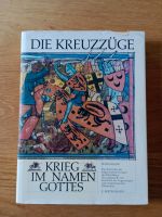 Die Kreuzzüge Krieg im Namen Gottes Peter Milger Buch Mittelalter Schleswig-Holstein - Westensee Vorschau