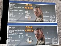 2 Tickets Osan Yaran in Düren Nordrhein-Westfalen - Kreuzau Vorschau