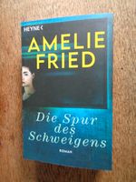 Amelie Fried: Die Spur des Schweigens - Taschenbuch ⭐⭐NEU⭐⭐ Thüringen - Jena Vorschau