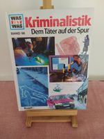 WAS IST WAS "Kriminalistik, Dem Täter auf der Spur" Band 98 Rheinland-Pfalz - Hausweiler Vorschau