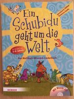 Ein Schubidu geht um die Welt: Das Multikulti-Mitmach-Liederbuch Baden-Württemberg - Waiblingen Vorschau