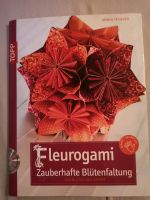 TOPP Bastelbuch Fleurogami Faltblüten aus Papier Mecklenburg-Vorpommern - Lassan (Vorpommern) Vorschau