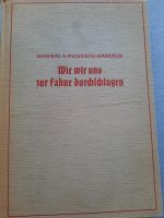 Wie wir uns zur Fahne durchschlugen (antiquarisch 1922) Wandsbek - Hamburg Rahlstedt Vorschau