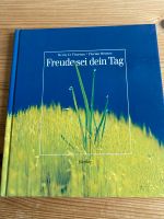 Buch Freude sei dein Tag Schleswig-Holstein - Borgstedt Vorschau