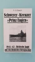 Schwerer Kreuzer Prinz Eugen, F.-O. Busch, ...Kriegsschiff Rheinland-Pfalz - Diez Vorschau
