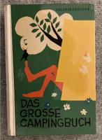 Das Grosse Campingbuch - DDR - 1962 Verlag Neues Leben… Sachsen - Kitzscher Vorschau