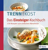 Trennkost, Einsteiger Kochbuch Ursula Summ Nordrhein-Westfalen - Siegen Vorschau