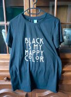 Black is my happy color Shirt Wuppertal - Heckinghausen Vorschau
