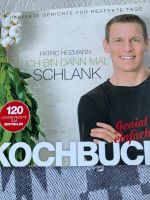 Ich bin dann mal schlank v. Patric Heizmann Kochbuch Bayern - Ingolstadt Vorschau