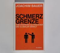 Schmerzgrenze - Vom Ursprung alltäglicher und globaler Gewalt Dresden - Blasewitz Vorschau