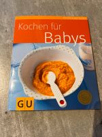 Kochen für Babys GU Küchenratgeber Nordrhein-Westfalen - Gelsenkirchen Vorschau