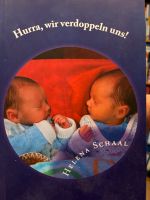 Hurra, wir verdoppeln uns * Ratgeber Zwillinge Helena Schaal Dresden - Coschütz/Gittersee Vorschau