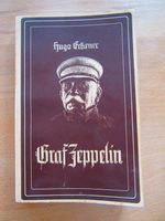 Hugo Eckener: Graf Zeppelin - Sein Leben. Sonderausgabe 1938 Baden-Württemberg - Markdorf Vorschau