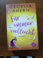 Für immer vielleicht von Cecelia Ahern Wuppertal - Cronenberg Vorschau