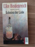 Buch Elke Heidenreich - Kolonien der Liebe Niedersachsen - Göttingen Vorschau