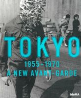 Tokyo 1955-1970: A New Avant-Garde Kunstbuch Bildband Kunst Japan Berlin - Neukölln Vorschau