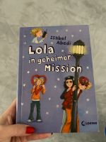 Buch Lola in geheimer Mission Nordrhein-Westfalen - Wassenberg Vorschau