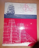 Die Seacloud Die Story eines eleganten Luxus Seglers Buch 1979 Wandsbek - Hamburg Farmsen-Berne Vorschau