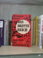 Das dritte Reich Anspruch und Wirklichkeit Hermann Glaser Bayern - Burgbernheim Vorschau