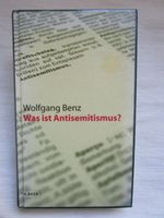 Was ist Antisemitismus? - Wolfgang Benz Hamburg Barmbek - Hamburg Barmbek-Süd  Vorschau