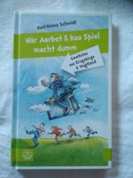 När Aarbet & kaa Spiel macht dumm Sachsen - Marienberg Vorschau