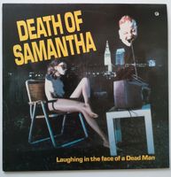 Death of Samantha - Laughing in the face of a Dead Man/1986 Vinyl Altona - Hamburg Altona-Altstadt Vorschau