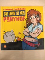 Das Leben ist kein Ponyhof von Sarah Burrini, Comic Buch Schleswig-Holstein - Schülp bei Rendsburg Vorschau